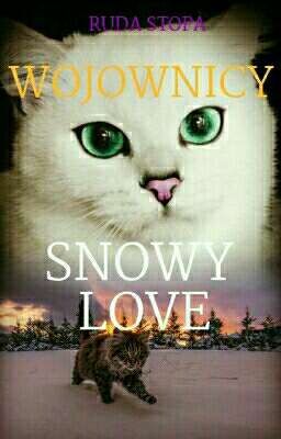 Wojownicy - Snowy Love