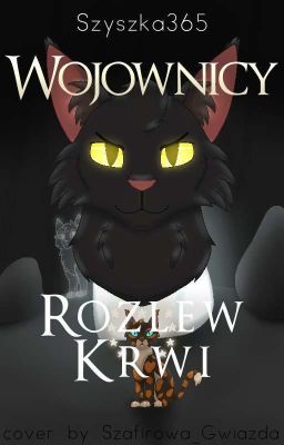 Wojownicy tom VI Rozlew Krwi