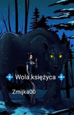 💠 Wola Księżyca 💠  wilcze opowieści  ( Zawieszona ) :/