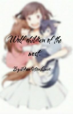 Wolf children of the west.