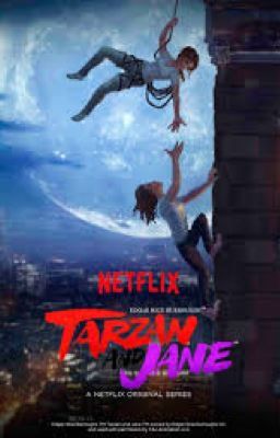 Wolf, Cobra, Cheetah. (A Netflix Original Tarzan and Jane Fanfifiction)