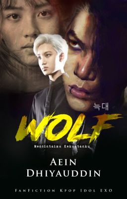 WOLF - Fan Fiction Exo