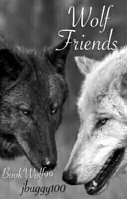 Wolf Friends (by: Wolstep14 and Jbuggy100)