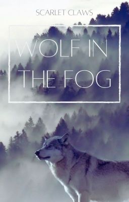 Wolf in the Fog