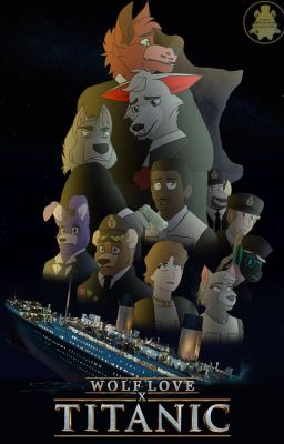 Wolf Love X Titanic