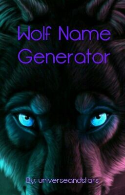 Wolf Name Generator