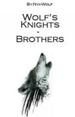 Wolf's Knights - Brothers