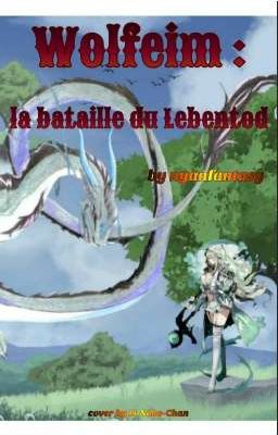 Wolfeim : La bataille du Lebentod