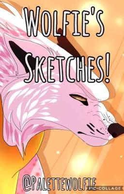 Wolfie's Sketches! *2nd Sketchbook*