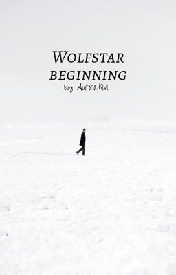 Wolfstar beginning