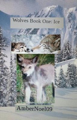 WOLVES BOOK ONE: ICE