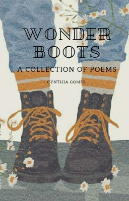 Wonder Boots  : A Collection Of Poems