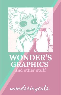 Wonder's Graphics (and other stuff)