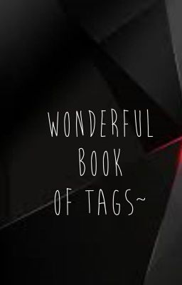 Wonderful book of tags~