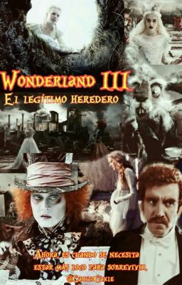 Wonderland 3: El Legítimo Heredero