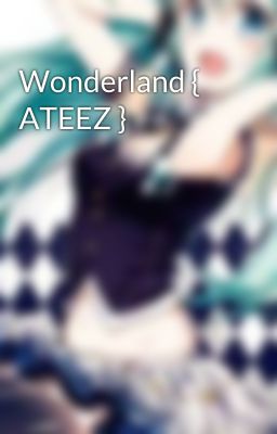 Wonderland { ATEEZ }