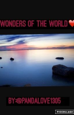 Wonders of the World❤️