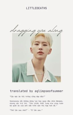 wonsoon - trans - dragging you along