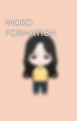 WORD FORMATION