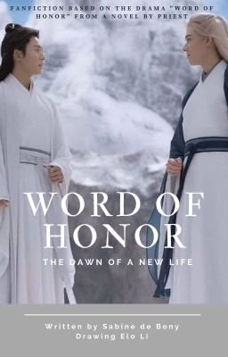 Word of Honor: The Dawn of a New Life