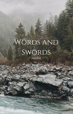 Words and Swords (ON HOLD)