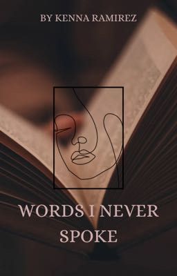 Words I Never Spoke