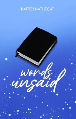 Words Unsaid (Epistolary)