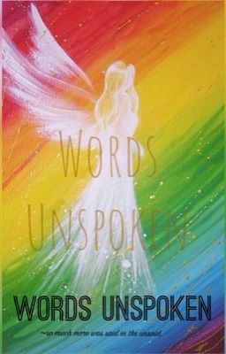 Words Unspoken