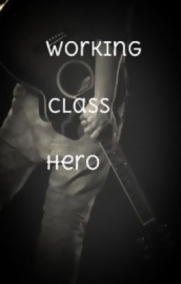 Working Class Hero [Percy Jackson and the Olympians Fanfic]