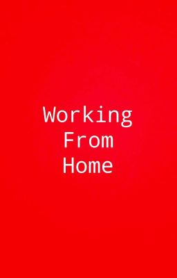 Working From Home