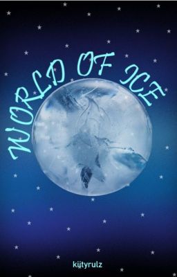 World Of Ice