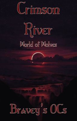 World of Wolves - Crimson River