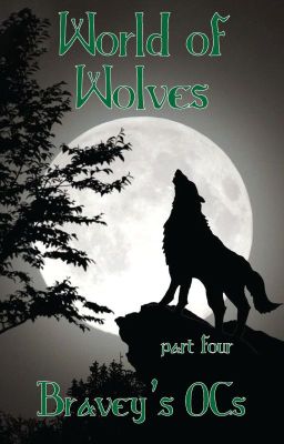 World of Wolves - Part Four