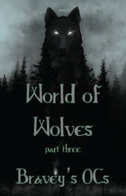 World of Wolves - Part Three