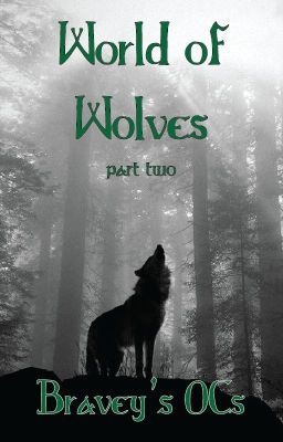 World of Wolves - Part Two