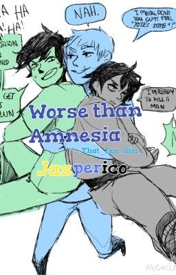 Worse Than Amnesia {Jasperico} [Completed]