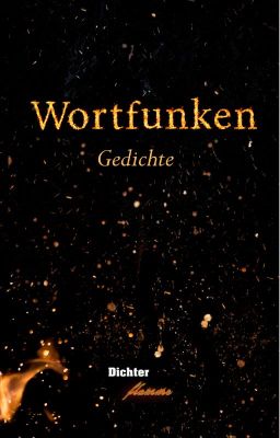 Wortfunken ~ Gedichte