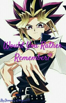 Would You Rather Remember?