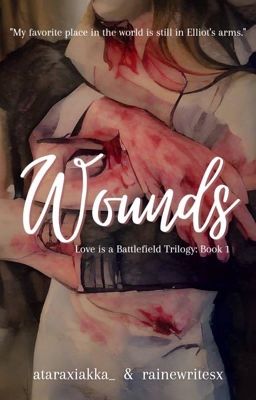 Wounds.