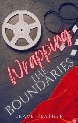 Wrapping The Boundaries (Serie De Amor #3)