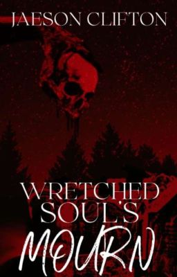 Wretched Soul's Mourn ✓