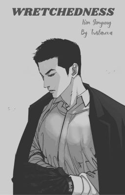 WRETCHEDNESS [TAMAT]