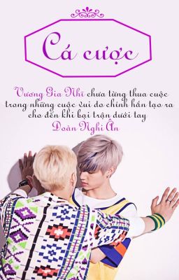 [Wri-fic][Long-fic][Jackmark] CÁ CƯỢC (HOÀN)