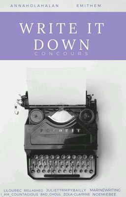 Write It Down (Concours)