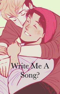 Write Me A Song?