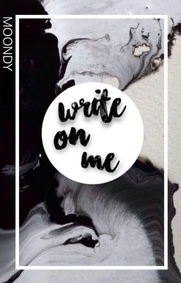 Write On Me | ✓