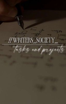 #writers_society_ tasks and projects