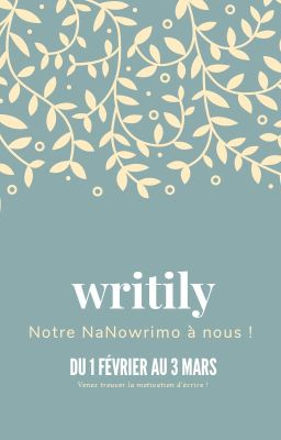 Writily - notre défi d'écriture !