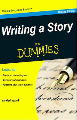 Writing a Story for Dummies