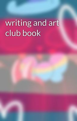 writing and art club book